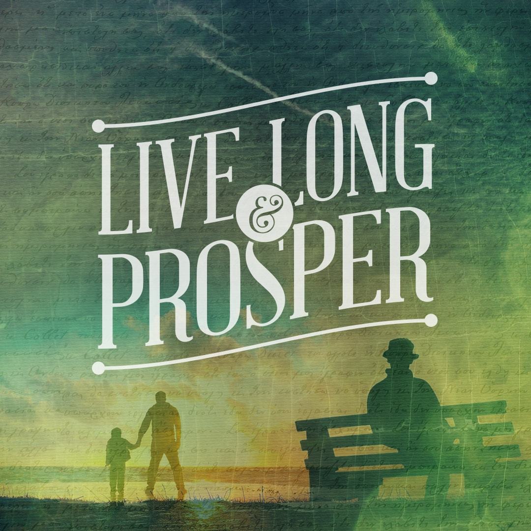 Live Long And Prosper sermon series logo.