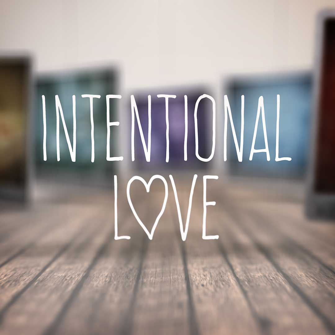 Intentional Love sermon series logo.