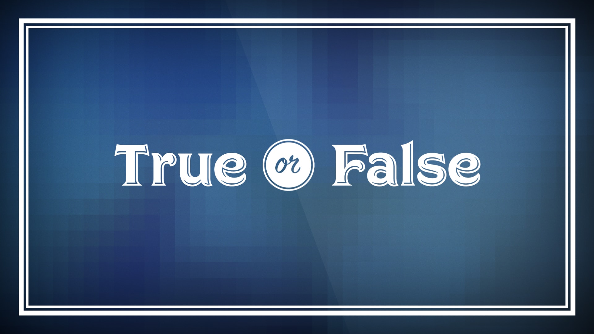 True Or False sermon series logo.