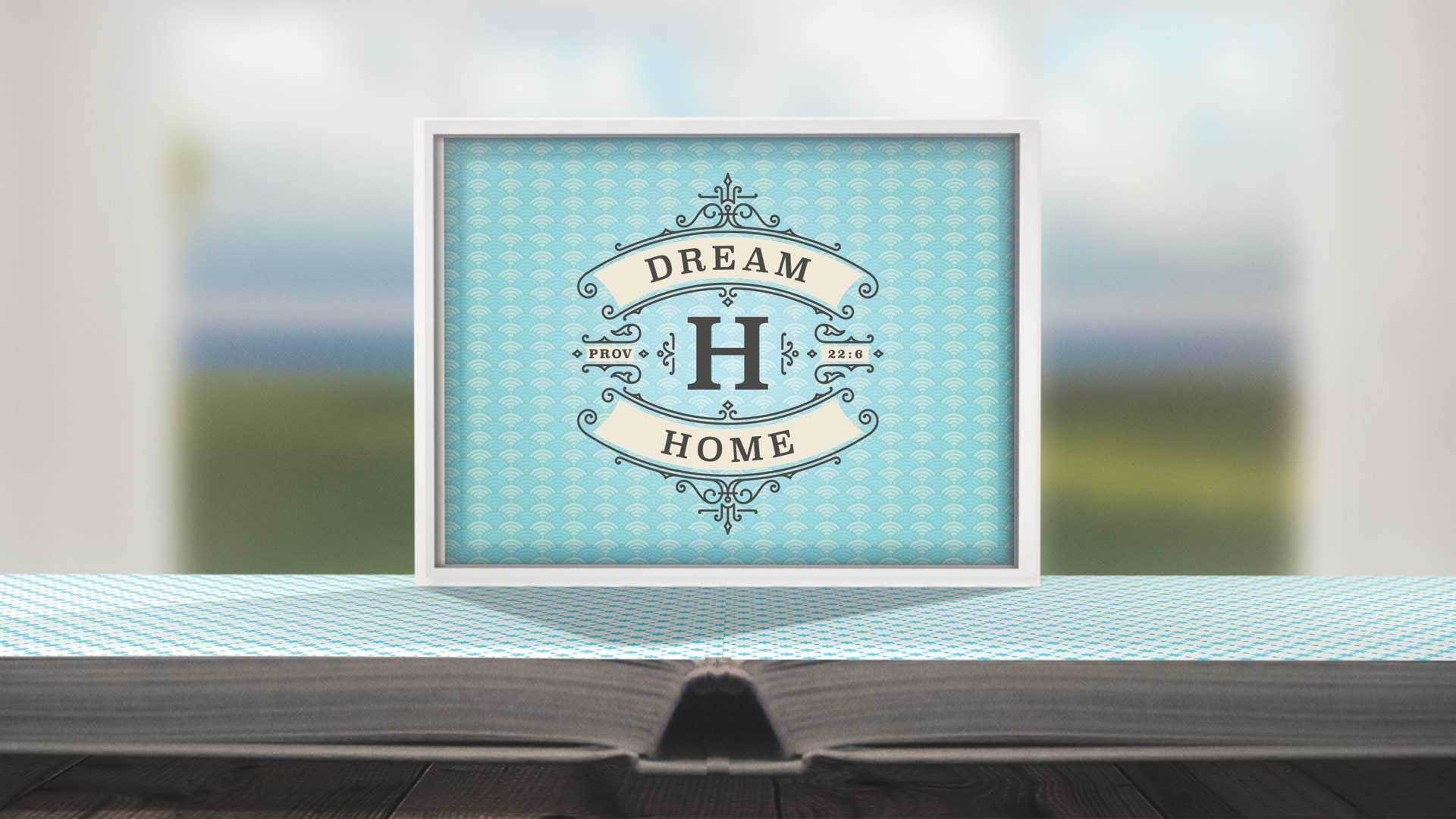 Dream Home 1920Web sermon series logo.