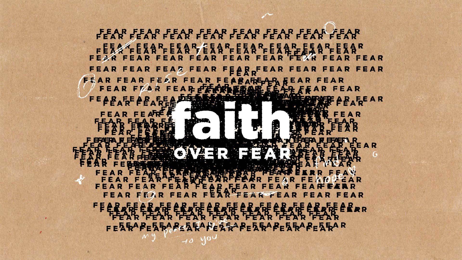 Faith Over Fear Web Wide sermon series logo.